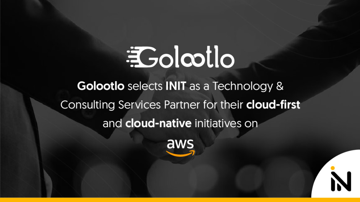 Golootlo selects INIT as a Technology & Consulting Services Partner for their cloud-first and cloud-native initiatives on AWS